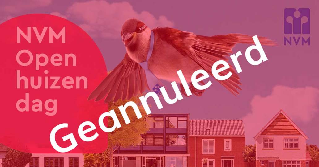 NVM Open Huizen Dag geannuleerd